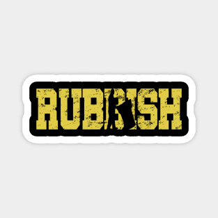 rubbish Magnet