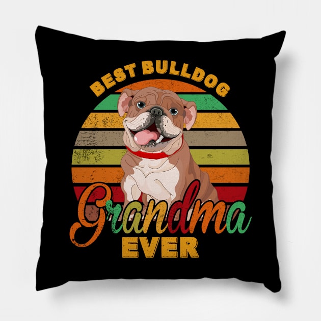 Best Bulldog Grandma Ever Pillow by franzaled