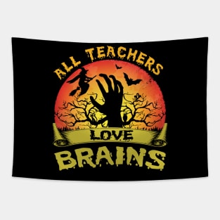 All Teachers Love Brains Funny Halloween Tapestry