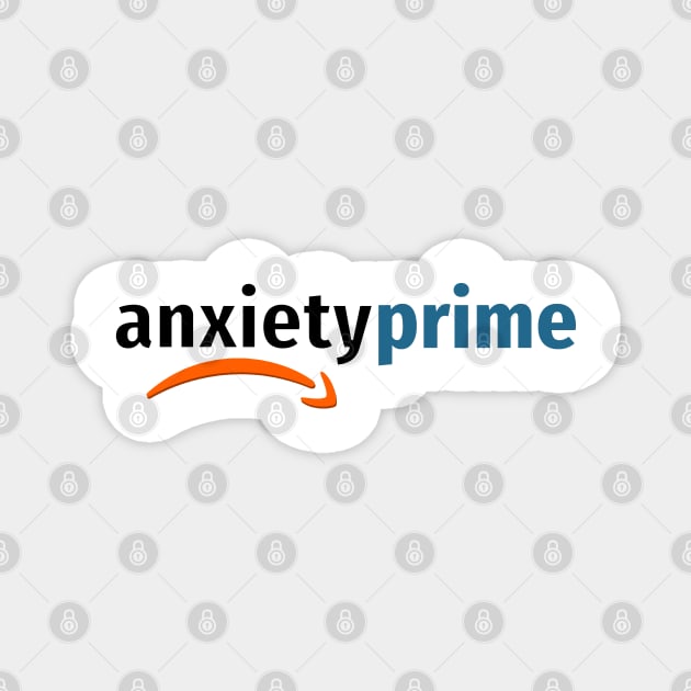 Anxiety Prime Members Only Magnet by KidCrying