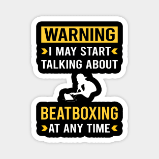 Warning Beatboxing Beatbox Beatboxer Beat Box Magnet