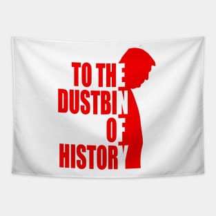 to the dustbin of history Tapestry