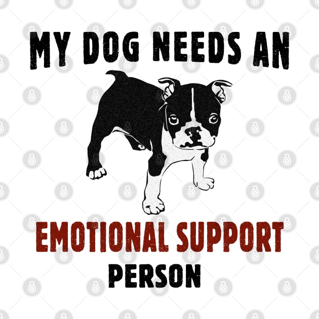 My Dog Needs an Emotional Support Person by SandraKC