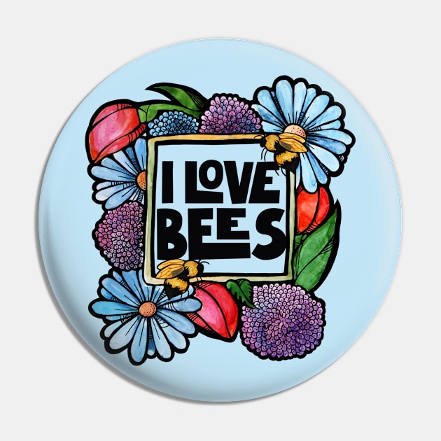 I Love Bees Pin by bubbsnugg