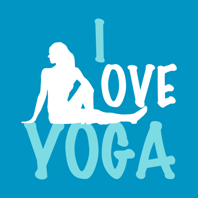I Love Yoga by epiclovedesigns
