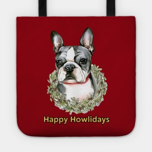 Happy Howlidays Boston Terrier Tote