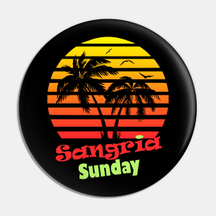 Sangria Sunday 80s Sunset Pin