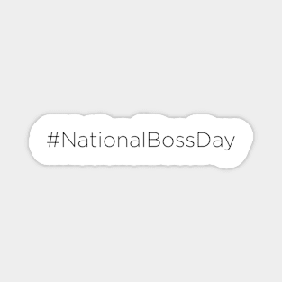 #NationalBossDay Magnet