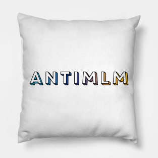 Anti MLM Pillow