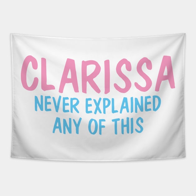 Clarissa Never Explained Any Of This Tapestry by karutees