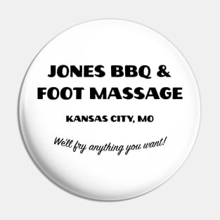 Jones BBQ & Foot Massage Pin