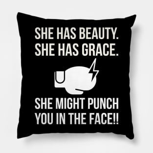 She has Beauty She has Grace Pillow