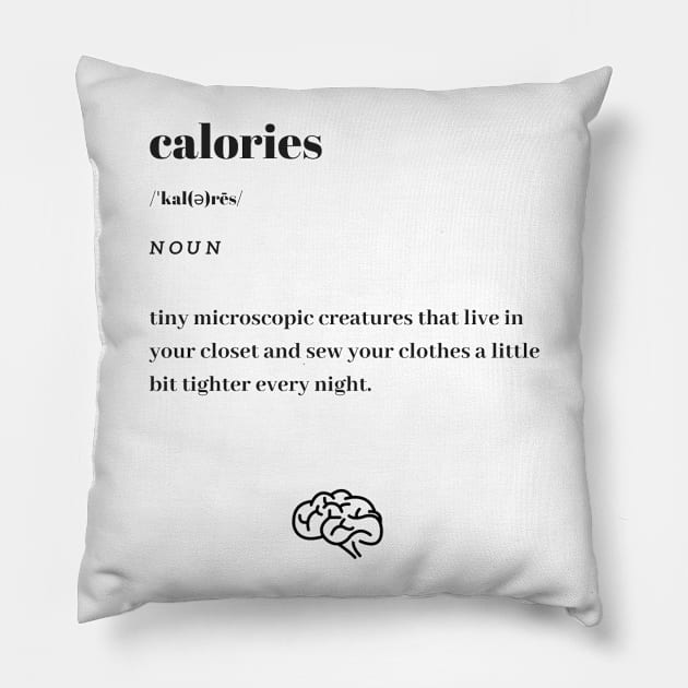 Funny Calories Word Definition Dictionary Pillow by dictionaryus