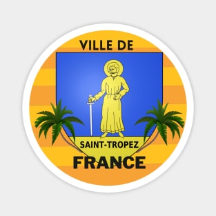 St Tropez France ( Ville de St Tropez ) Magnet