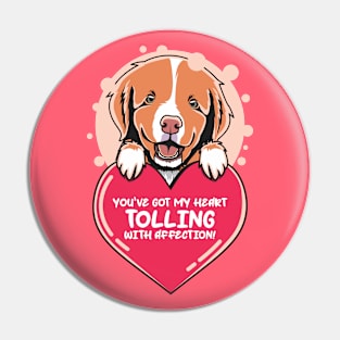 Toller Valentine You've Got My Heart Tolling With Affection Pin