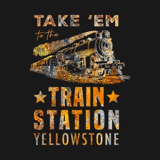 Hybrid Apparel - Yellowstone - Take 'Em to The Train Station - Men's Short Sleeve Graphic T-Shirt T-Shirt