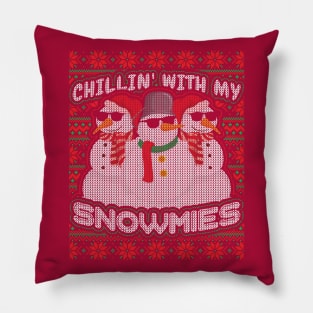 Chillin with my Snowmies Christmas Pajama Pillow