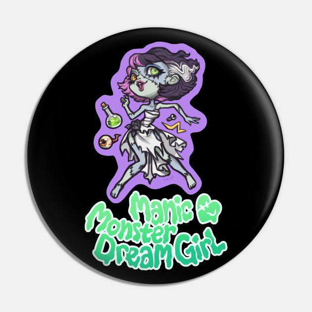 Manic Monster Dream Girl - Green Variant Pin by Zae369