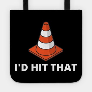 I'd Hit That Traffic Cone Dark Tote