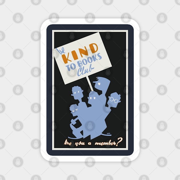 Be Kind to Books Club Magnet by splode