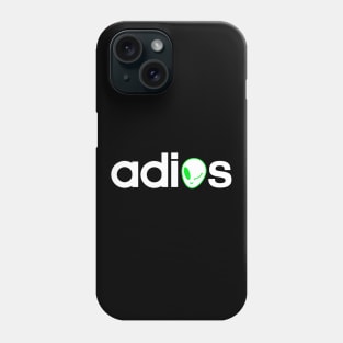 Adios Area 69 Phone Case