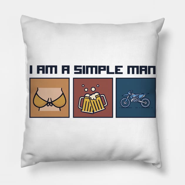 I am a simple man dirt bike shirt Pillow by julieariasdqr887