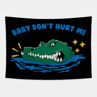 Baby Don't Hurt Me Tapestry