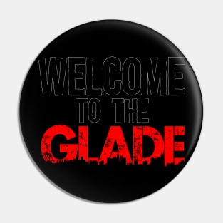 Welcome to the glade Pin