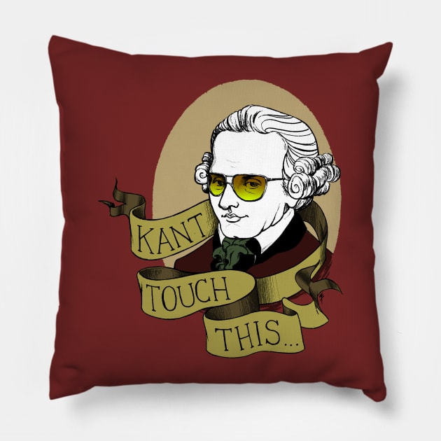 Kant Touch This Pillow by Airgita