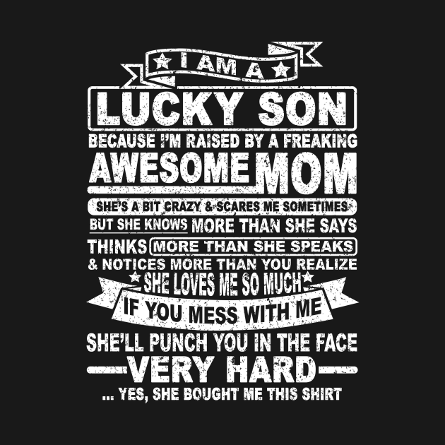 I AM A LUCKY SON I Am A Lucky Son TShirt TeePublic
