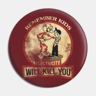 Will Kill You Grunge Texture Pin