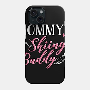 Mommy's Skiing Buddy Phone Case