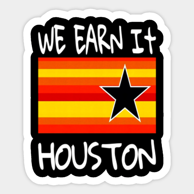 Houston Baseball Shirt Throwback Astro Stripe We Earn It Houston Baseball Throwback Astro Sticker Teepublic