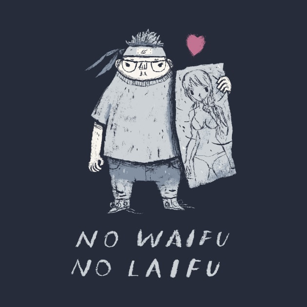 no waifu no laifu by Louisros