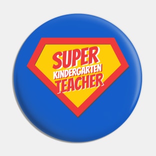 Kindergarten Teacher Gifts | Super Kindergarten Teacher Pin