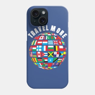 Travel More Phone Case