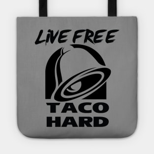 Live Free, Taco Hard Tote