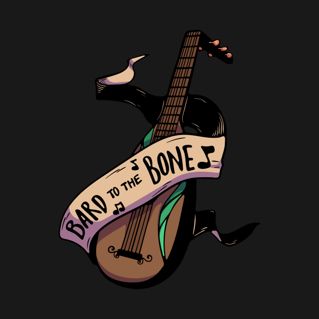 Bard to the Bone! by StitchbirdGifts