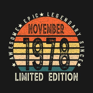 Awesome Epic Legendary Since November 1978 T-Shirt