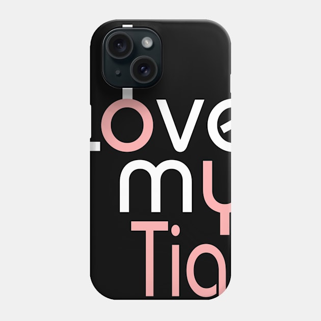 I Love My Mom Shirt Girls Kids Birthday Ideas Gifts Tees Tia Phone Case by OwensAdelisass