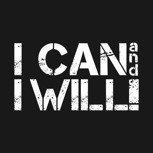 I Can And I Will Inspiring Message by Korry