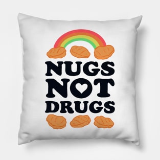 Nugs Not Drugs Pillow