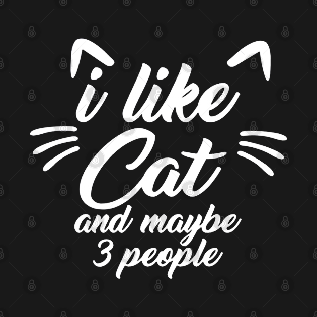 I Like kitten And Maybe 3 People