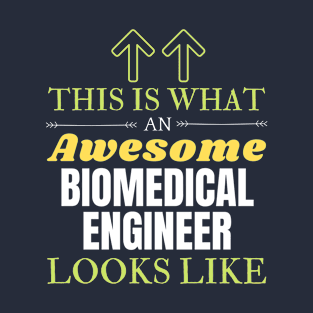 biomedical engineer T-Shirt