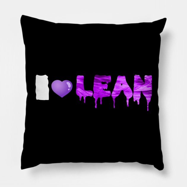 I Love Lean Pillow by Lean Mean Meme Machine