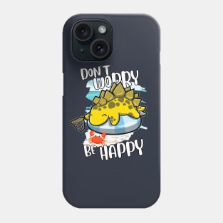 Don't Worry Be Happy - Summer Stegosaurus Phone Case