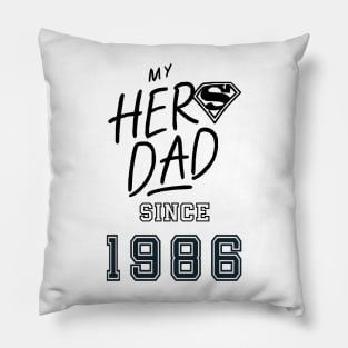 My Hero Dad 1986 Pillow