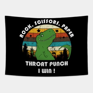 Rock Scissors Paper Throat Punch I Win with Funny T-Rex Retro T-shirt 2019 Tapestry