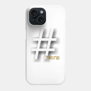 Hashtag Trend Phone Case