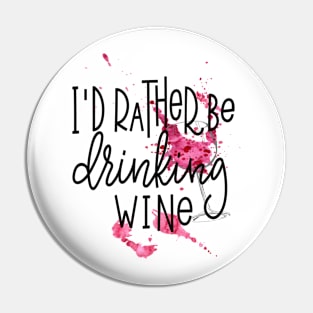 I'd Rather Be Drinking Pin